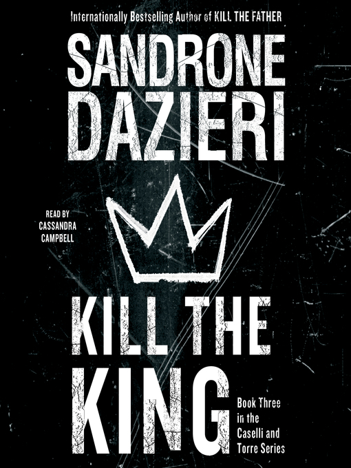 Title details for Kill the King by Sandrone Dazieri - Wait list